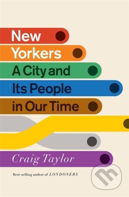 New Yorkers (A City and Its People in Our Time)
