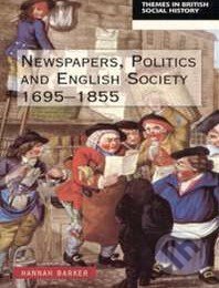 Newspapers and English Society 1695-1855