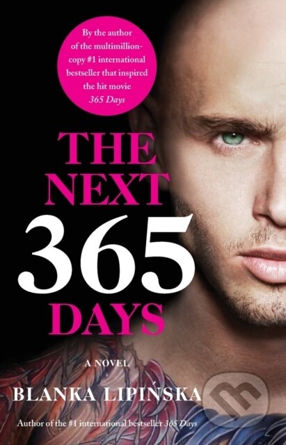 Next 365 Days (A Novel)