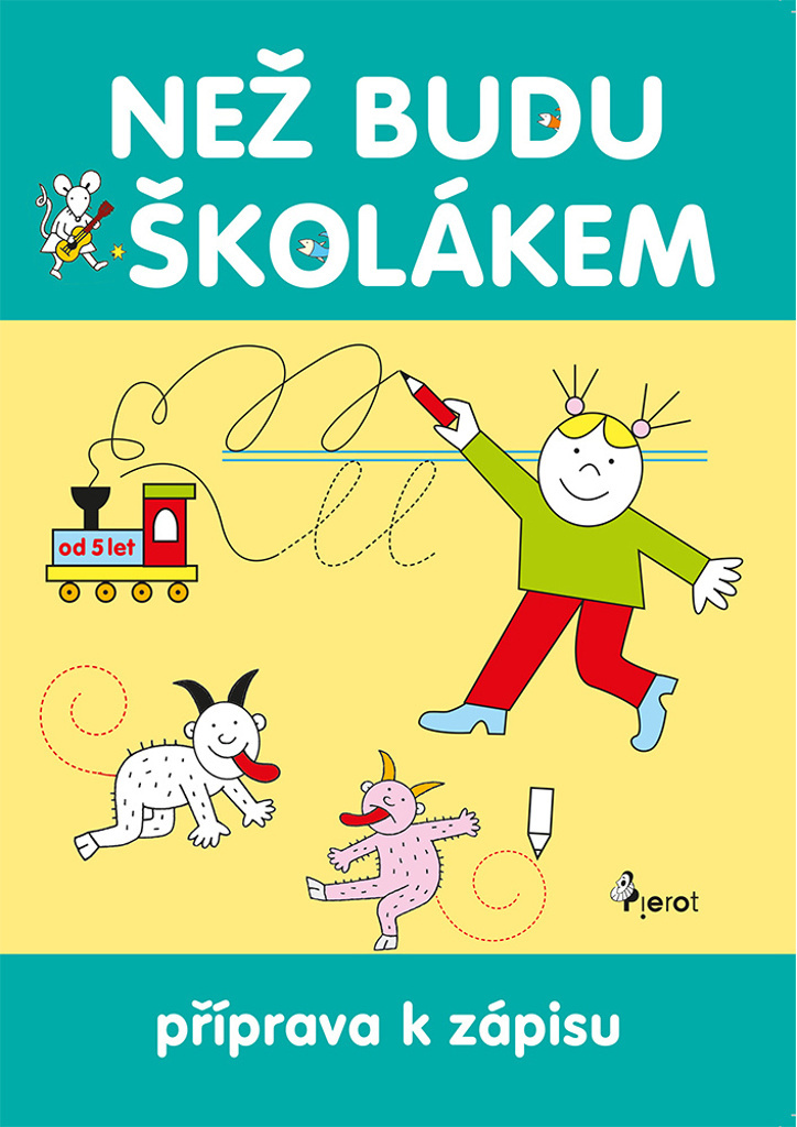 Než budu školákem