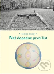 Než dopadne první list