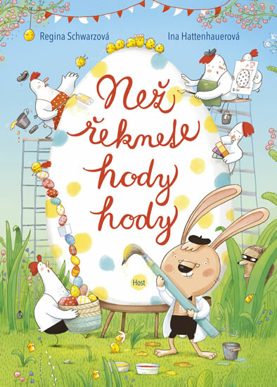 Než řeknete hody hody - Schwarzová Regina, Ina Hattenhauerová
