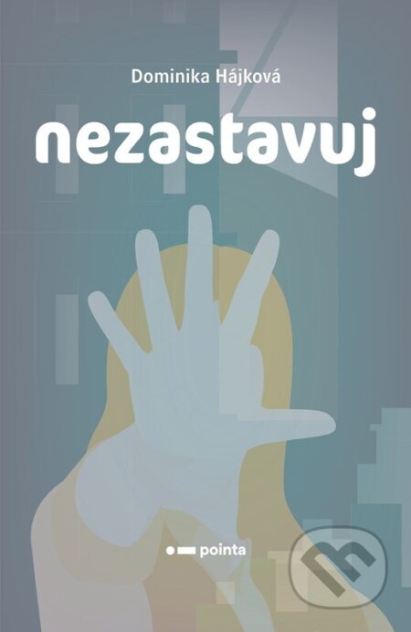 Nezastavuj