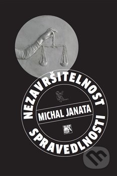 Nezavršitelnost spravedlnosti