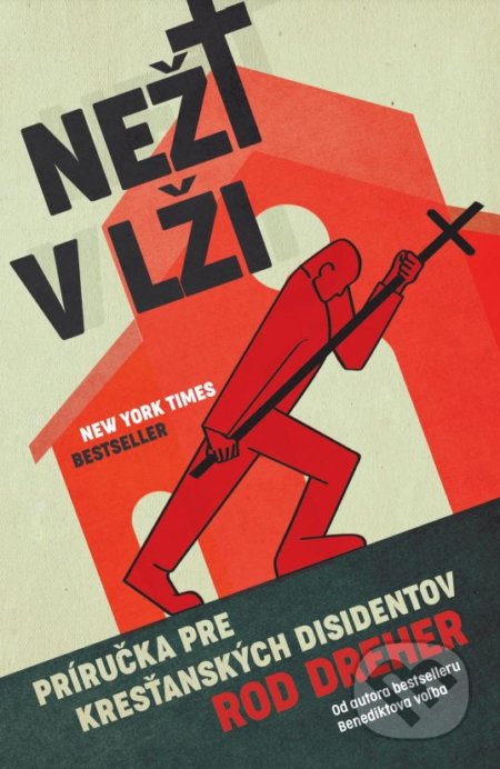 Neži v lži (Príručka pre kresťanských disidentov)