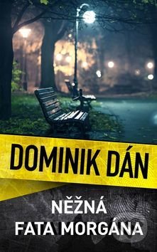 Něžná fata morgána