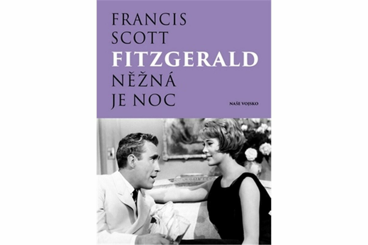 Něžná je noc - Francis Scott Fitzgerald