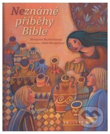 Neznámé příběhy Bible