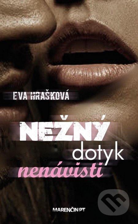 Nežný dotyk nenávisti