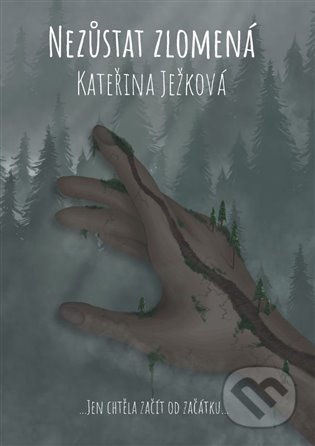 Nezůstat zlomená