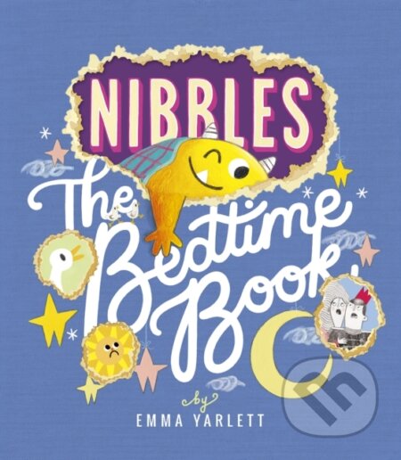 Nibbles: The Bedtime Book