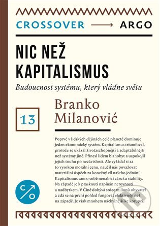 Nic než kapitalismus (Crossover 13)
