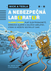 Nick a Tesla a nebezpečná laboratoř (Tajemný příběh) - kniha z kategorie Naučné knihy