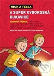 Nick a Tesla a super kyborgská rukavice