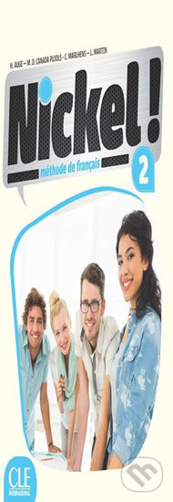 Nickel! 2 (A2/B1): Livre de l´éleve + DVD