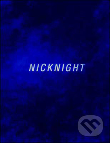 Nicknight (The photographs of Nick Knight)