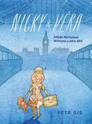 Nicky & Věra (Příběh Nicholase Wintona a jeho dětí) - kniha z kategorie Beletrie pro děti
