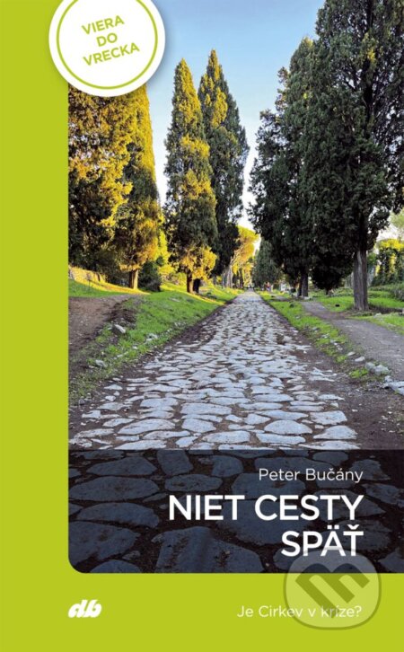 Niet cesty späť (Je Cirkev v kríze?)