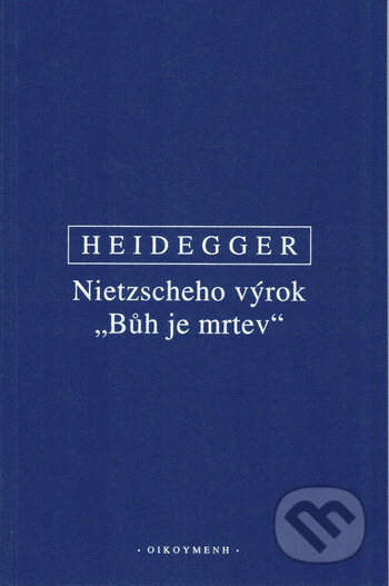 Nietzscheho výrok Bůh je mrtev