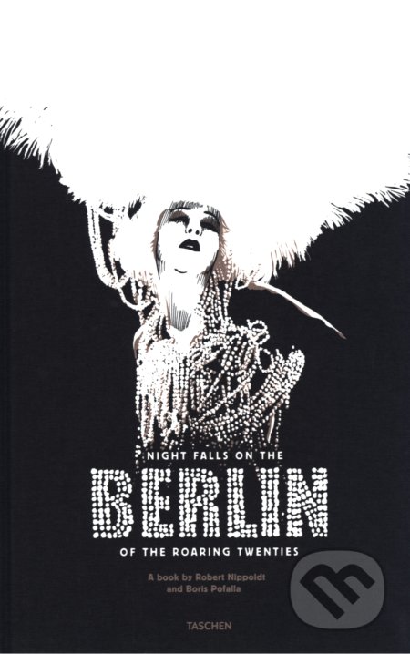 Night Falls on the Berlin of the Roaring Twenties