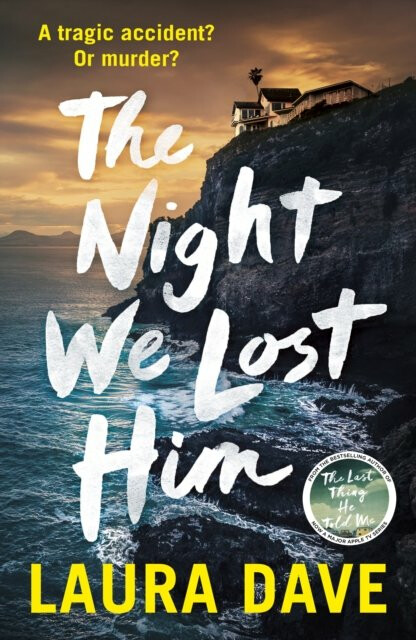Night We Lost Him - Laura Dave