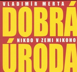 Nikdo v zemi nikoho - Vladimír Merta