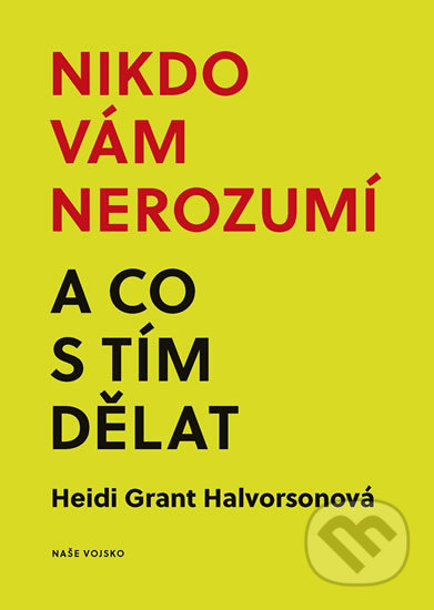 Nikdo vám nerozumí a co s tím děla