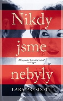 Nikdy jsme nebyly