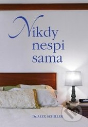 Nikdy nespi sama