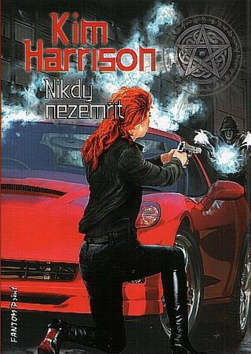 Nikdy nezemřít - Kim Harrison