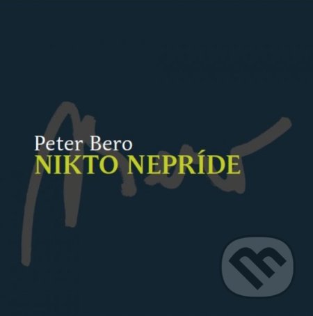 Nikto nepríde