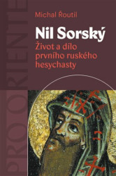 Nil Sorský (Život a dílo prvního ruského hesychasty) - kniha z kategorie Náboženská literatura