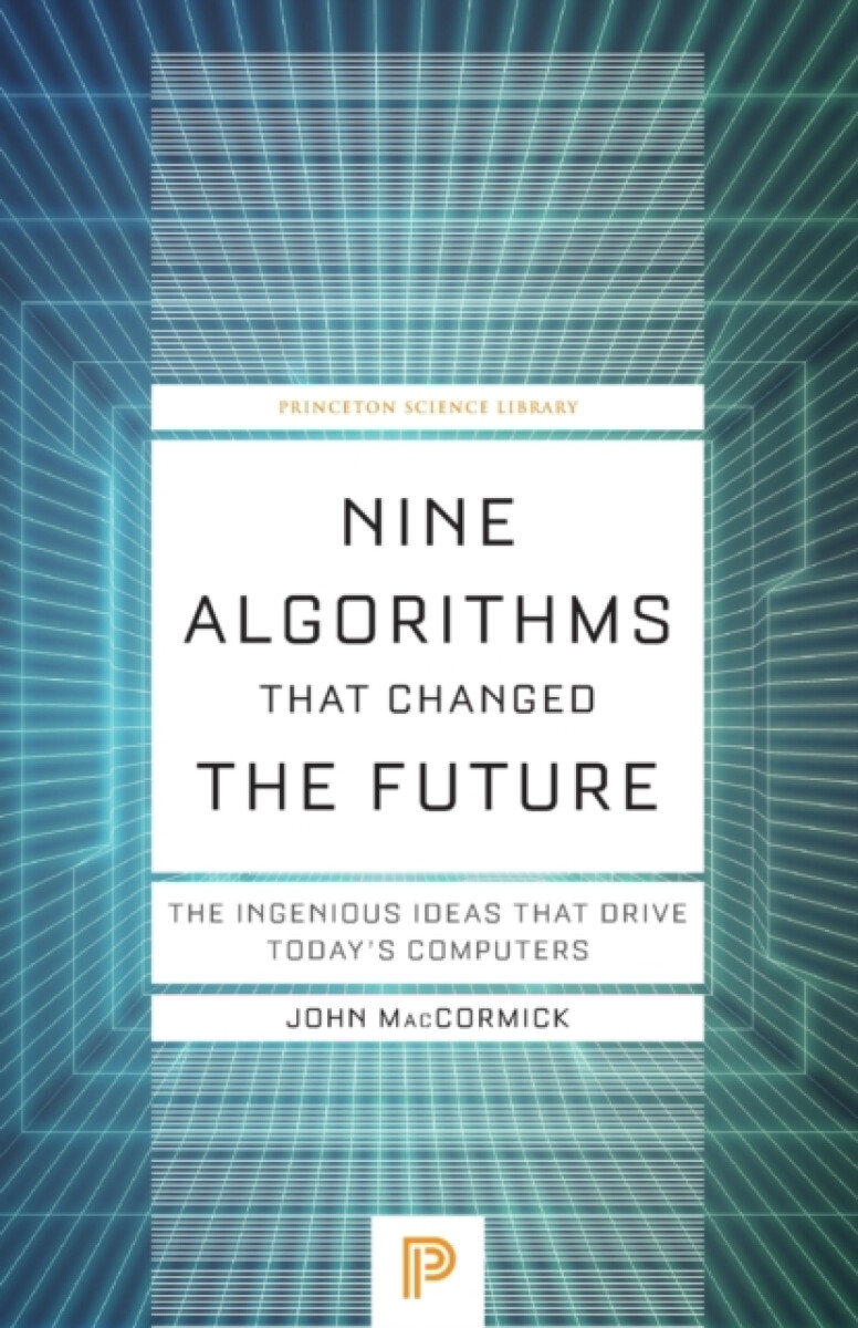 Nine Algorithms That Changed the Future