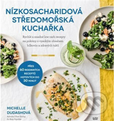 Nízkosacharidová středomořská kuchařka