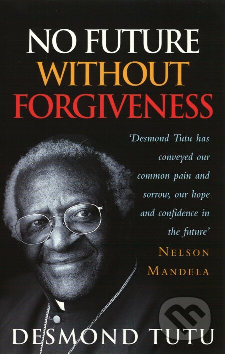 No Future Without Forgiveness