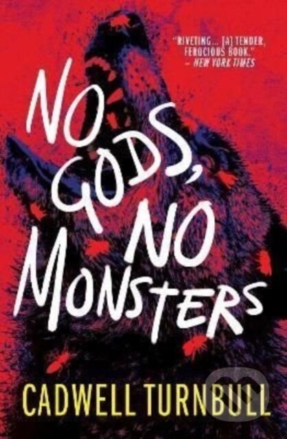 No Gods, No Monsters