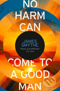 No Harm Can Come to a Good Man