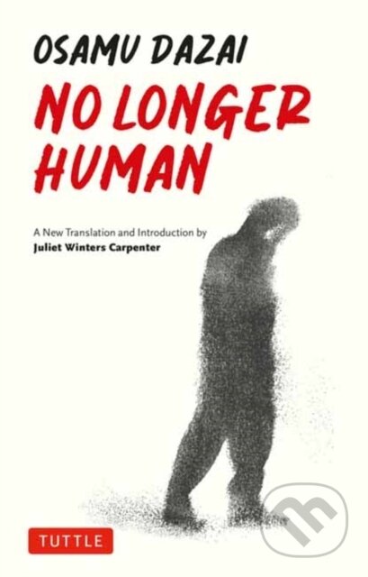 No Longer Human (A New Translation)