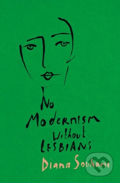 No Modernism Without Lesbians