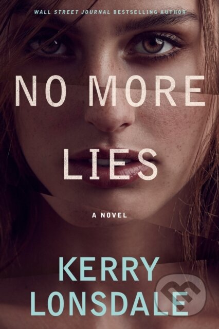 No More Lies (A Novel)