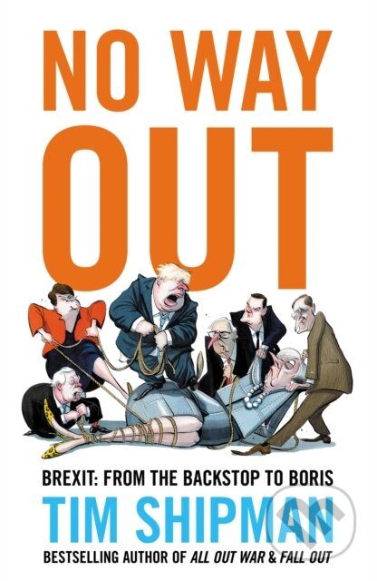 No Way Out (Brexit: from the Backstop to Boris)