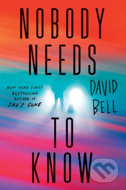 Nobody Needs to Know