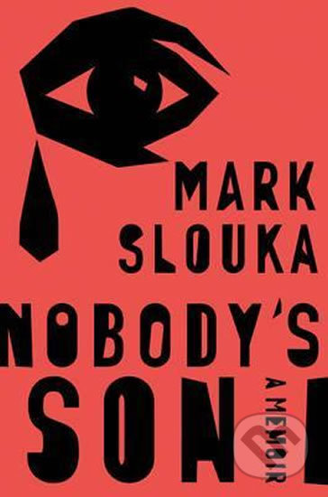Nobody´s Son : A Memoir
