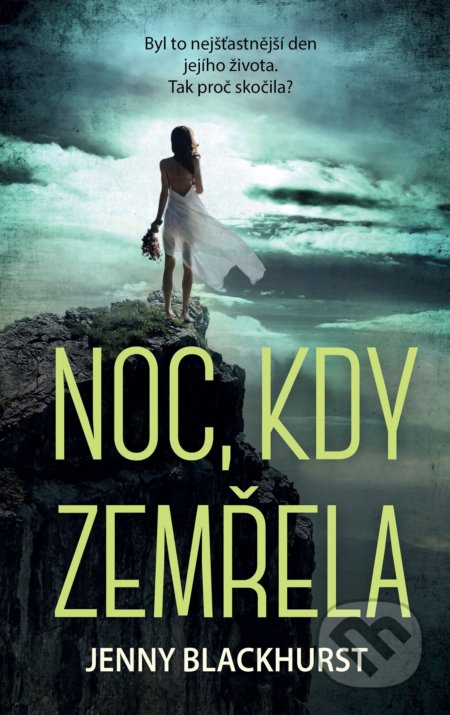 Noc, kdy zemřela