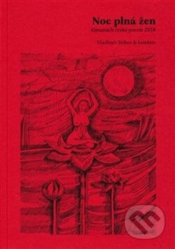 Noc plná žen (Almanach české poezie 2018)
