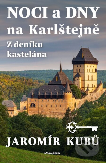 Noci a dny na Karlštejně (Z deníku kastelána)