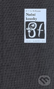Noční kousky (1816/1817 - inspirováno Callotem)