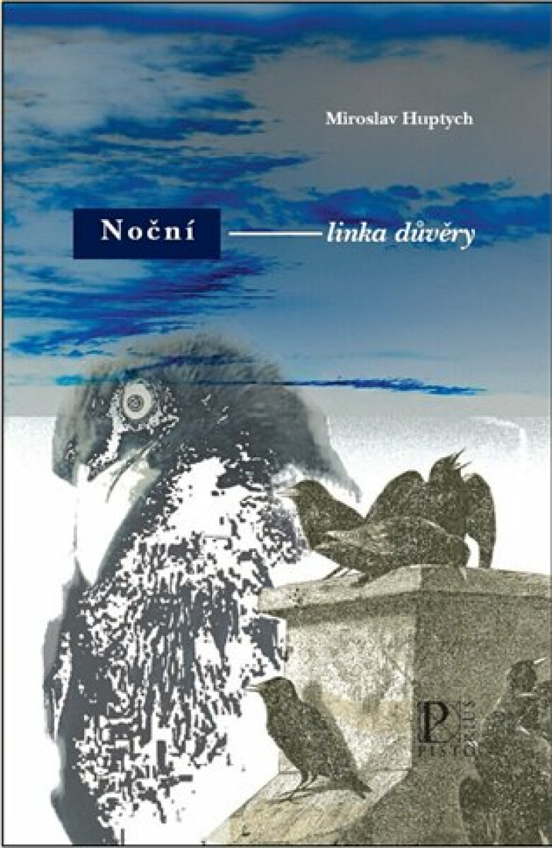 Noční linka důvěry - Miroslav Huptych