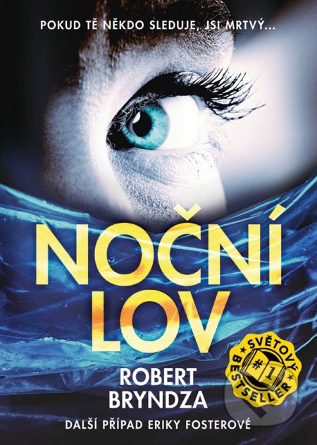 Noční lov (Pokud tě někdo sleduje, jsi mrtvý...)