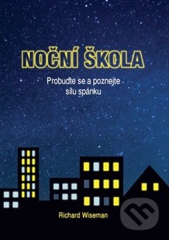 Noční škola (Probuďte se a poznejte sílu spánku)
